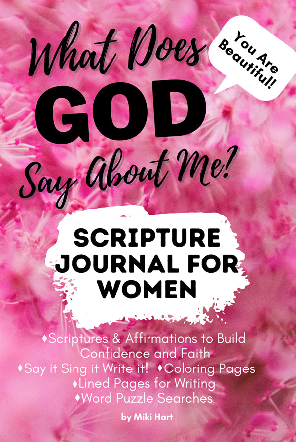 What Does God Say About Me? Scripture Journal for Women